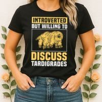 Introverted But Willing To Discuss Tardigrades Women's T-Shirt thumb 2