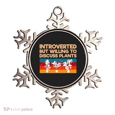 Introverted But Willing To Discuss Plants For Introverts Ornament