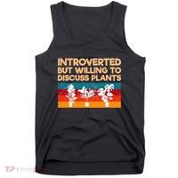 Introverted But Willing To Discuss Plants For Introverts Tank Top thumb 0