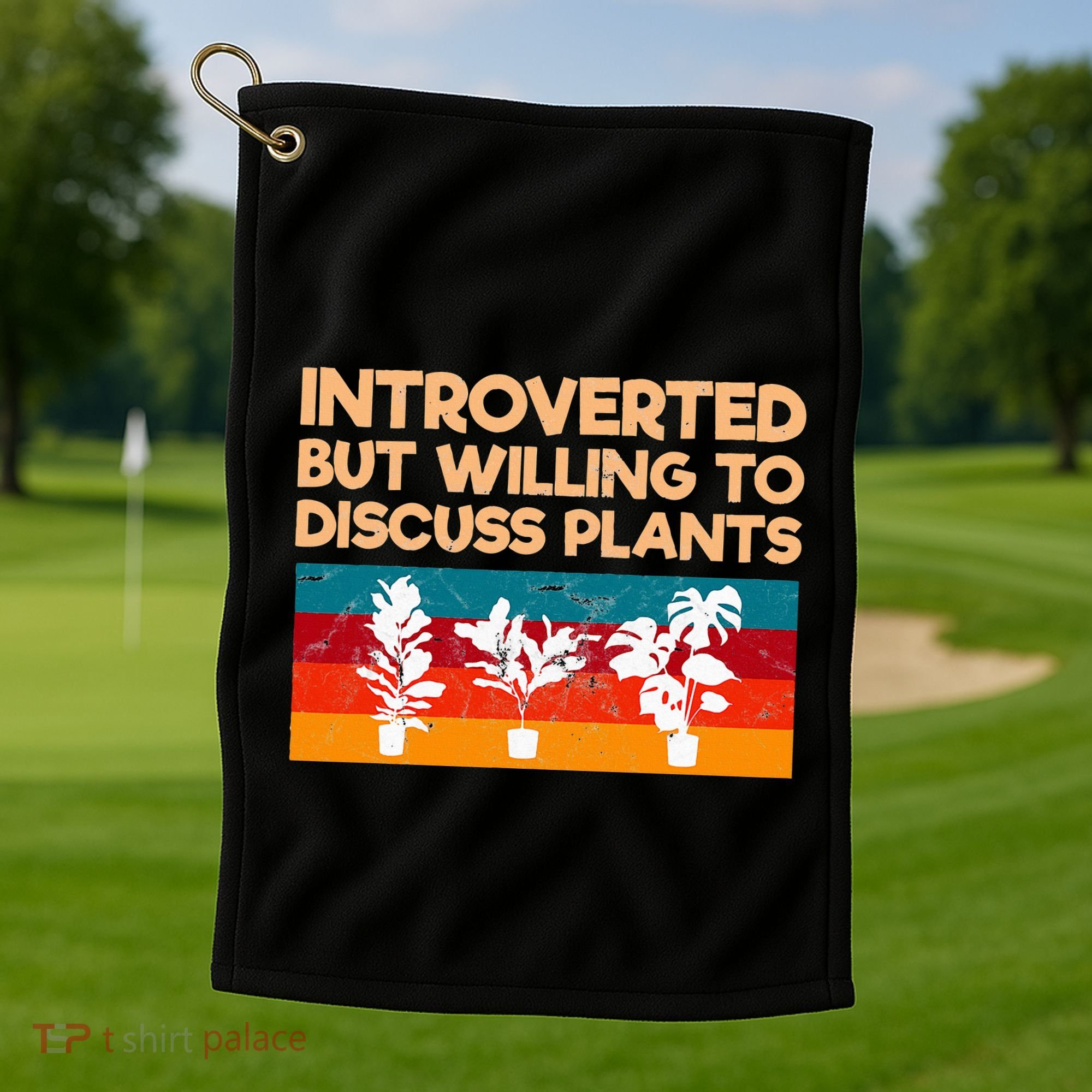 Introverted But Willing To Discuss Plants For Introverts Golf Towel