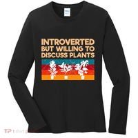 Introverted But Willing To Discuss Plants For Introverts Women's Long Sleeve Shirt thumb 0
