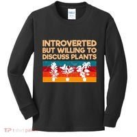 Introverted But Willing To Discuss Plants For Introverts Kids Long Sleeve Shirt thumb 0