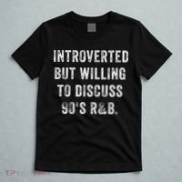 Introverted But Willing To Discuss 90s R&B Funny Anti Social T-Shirt thumb 5