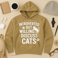 Introverted But Willing To Discuss Cats Funny Quote Hoodie thumb 3