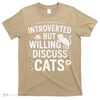 Introverted But Willing To Discuss Cats Funny Quote T-Shirt thumb 0