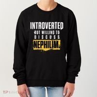 Introverted But Willing To Discuss Nephilim Introvert Quote Gift Women's Sweatshirt thumb 0