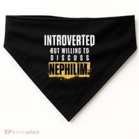 Introverted But Willing To Discuss Nephilim Introvert Quote Gift USA-Made Doggie Bandana thumb 0