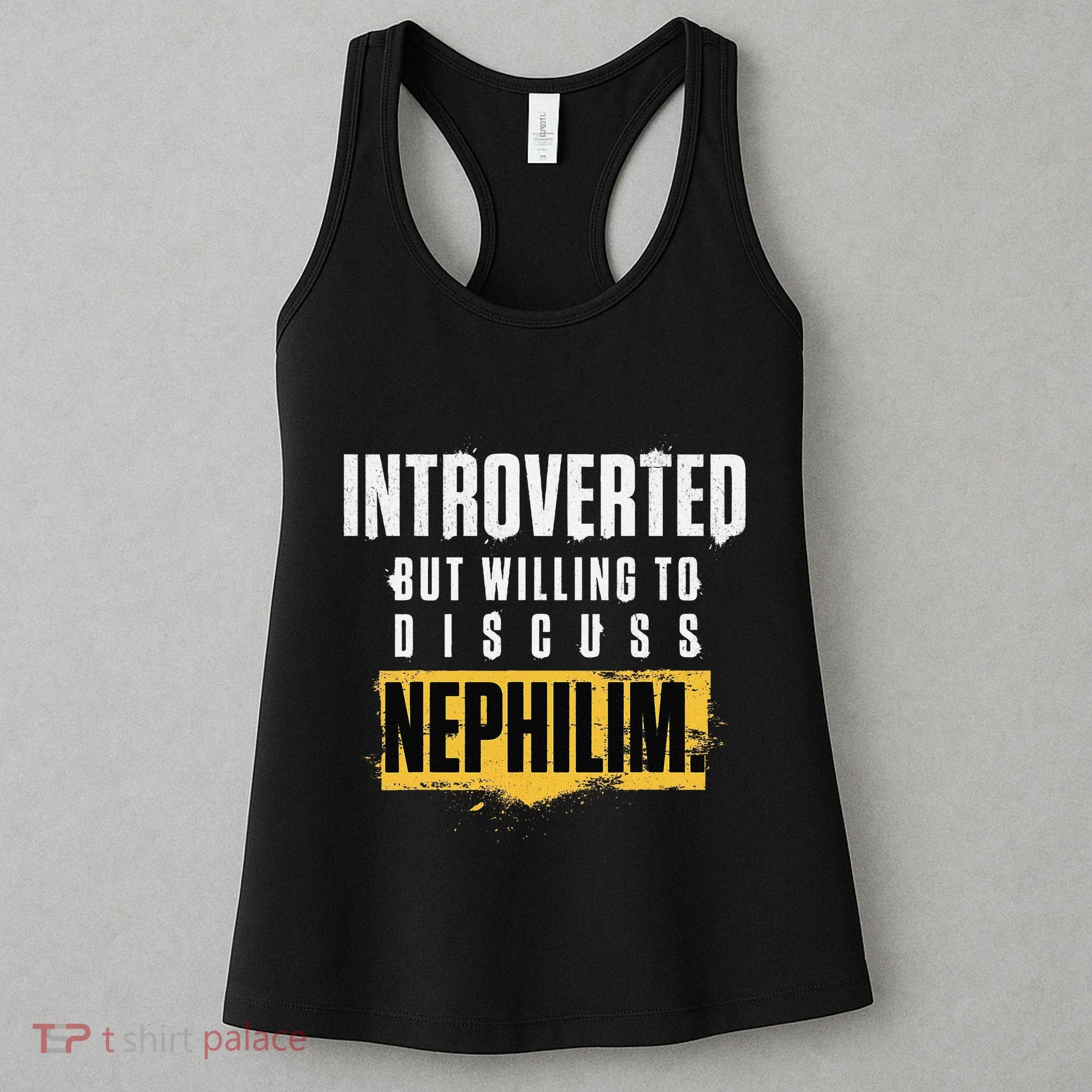 Introverted But Willing To Discuss Nephilim Introvert Quote Gift Women's Tank Top