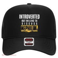 Introverted But Willing To Discuss Nephilim Introvert Quote Gift Hat thumb 0