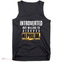 Introverted But Willing To Discuss Nephilim Introvert Quote Gift Tank Top thumb 0