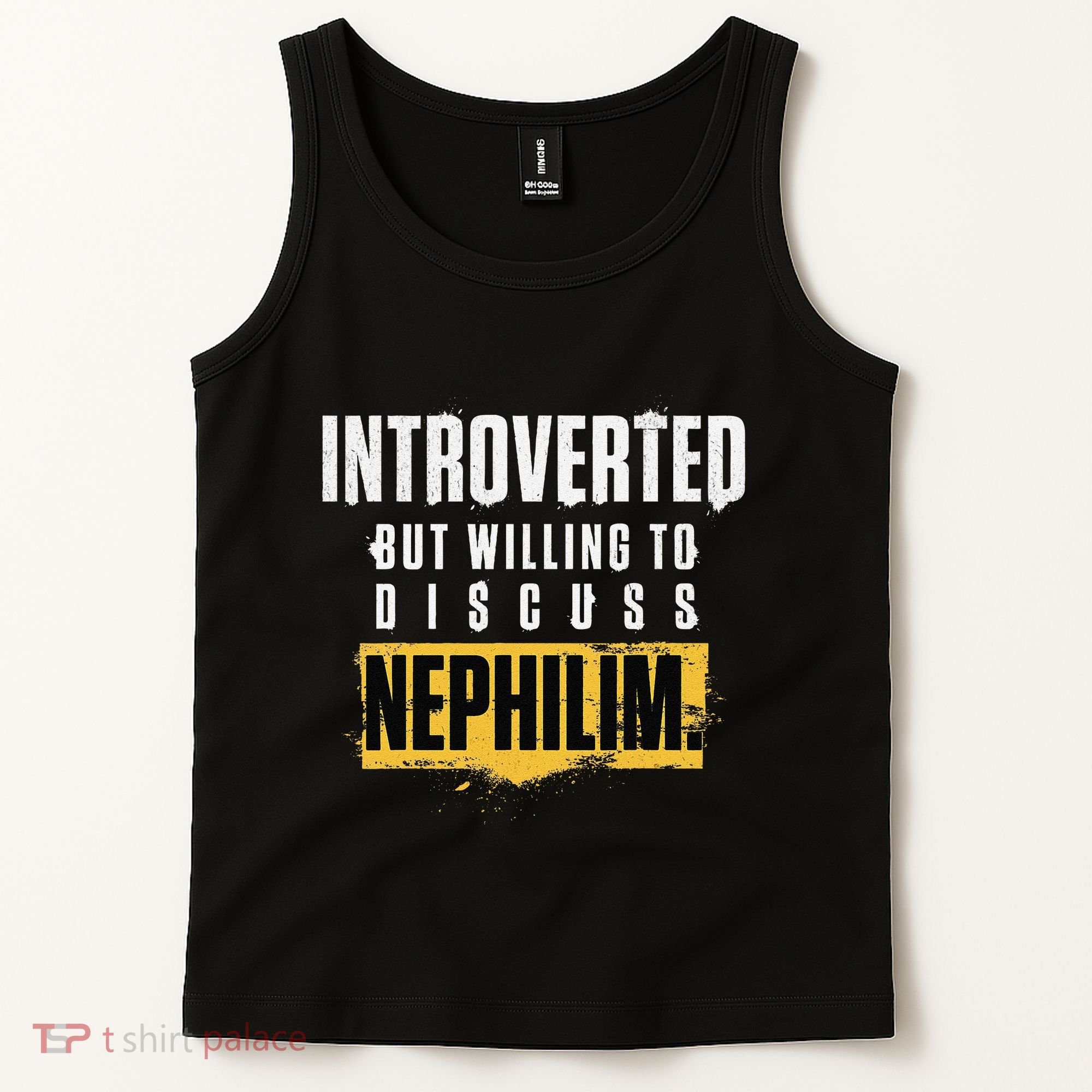 Introverted But Willing To Discuss Nephilim Introvert Quote Gift Tank Top