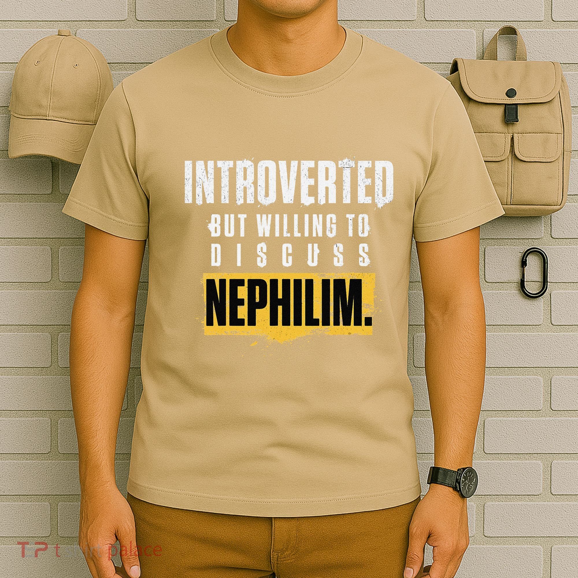 Introverted But Willing To Discuss Nephilim Introvert Quote Gift T-Shirt