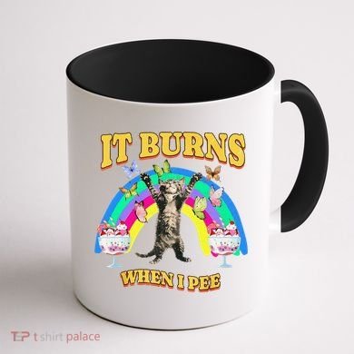It Burns When I Pee Funny Cat Meme Rainbow Saying Sarcastic Coffee Mug back