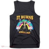 It Burns When I Pee Funny Cat Meme Rainbow Saying Sarcastic Tank Top thumb 0