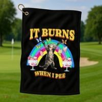 It Burns When I Pee Funny Cat Meme Rainbow Saying Sarcastic Golf Towel thumb 1