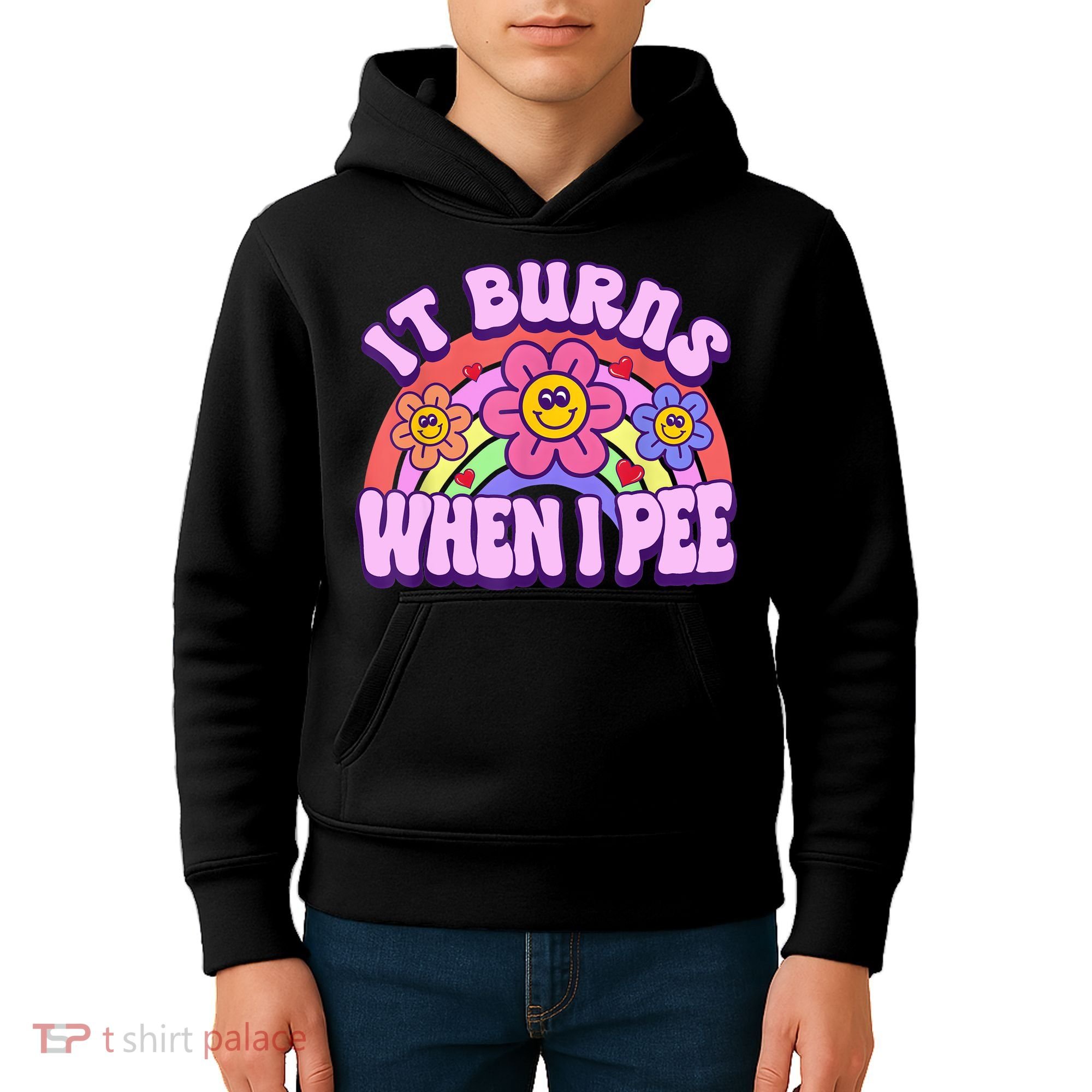 It Burns When I Pee Funny Sarcastic Ironic Inappropriate Kids Hoodie