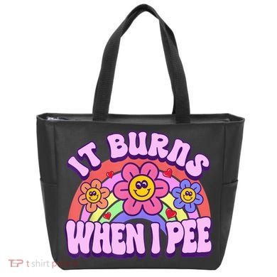 It Burns When I Pee Funny Sarcastic Ironic Inappropriate Tote Bag