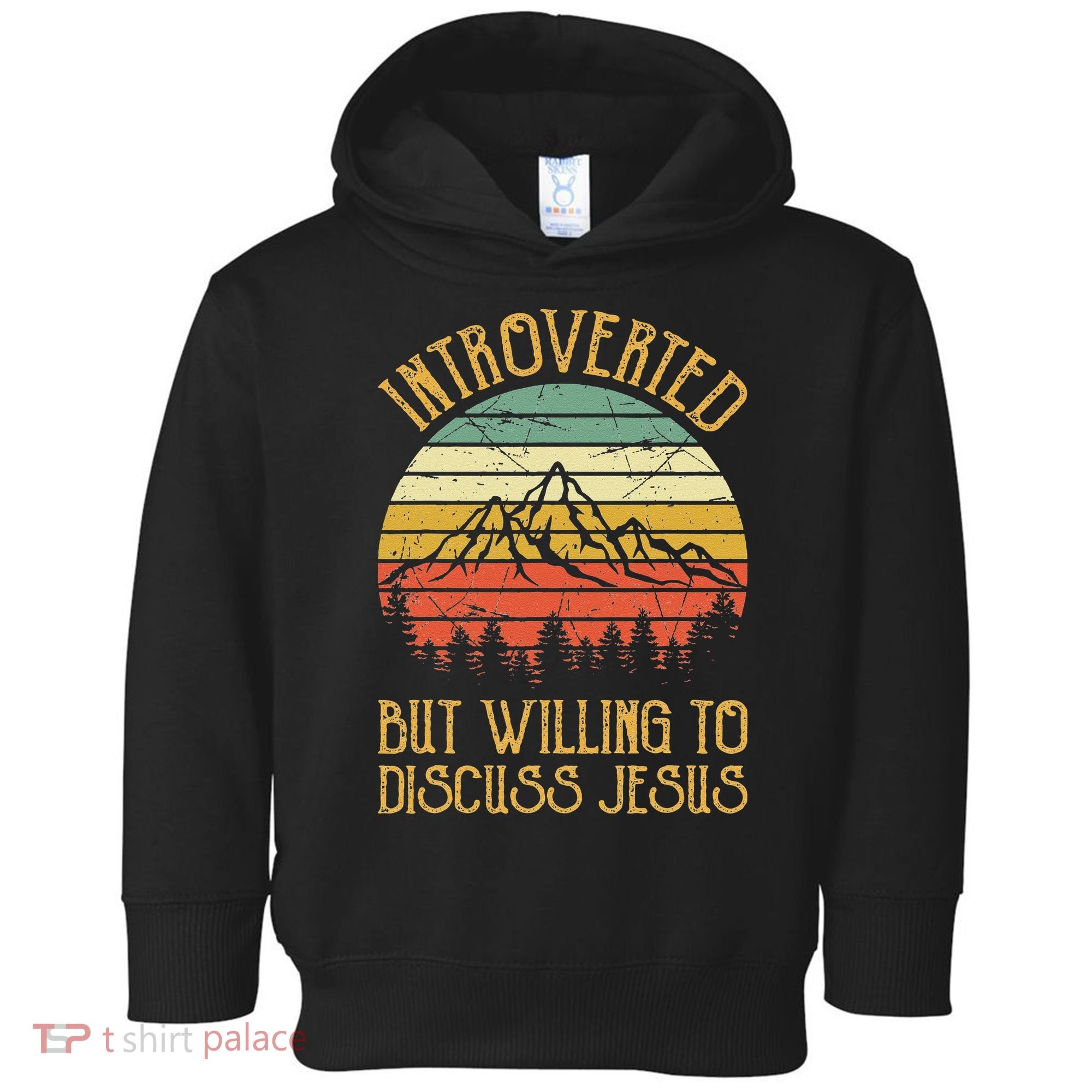 Introverted But Willing To Discuss Jesus Christian Toddler Hoodie