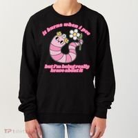 It Burns When I Pee But I'm Being Really Brave About It Women's Sweatshirt thumb 0