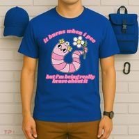 It Burns When I Pee But I'm Being Really Brave About It T-Shirt thumb 6