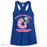 It Burns When I Pee But I'm Being Really Brave About It Women's Tank Top thumb 0