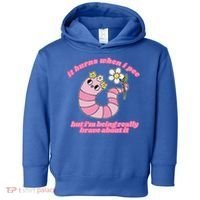 It Burns When I Pee But I'm Being Really Brave About It Toddler Hoodie thumb 0