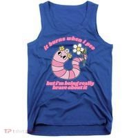 It Burns When I Pee But I'm Being Really Brave About It Tank Top thumb 0