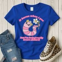 It Burns When I Pee But I'm Being Really Brave About It Women's T-Shirt thumb 3