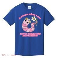It Burns When I Pee But I'm Being Really Brave About It Kids T-Shirt thumb 0