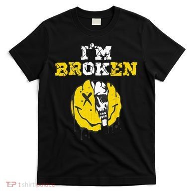 IM Broken Workout Running Invisible Illness Im OK Broken T-Shirt