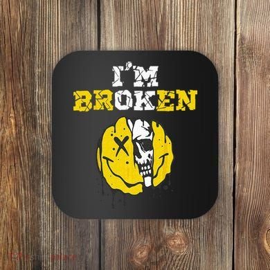 IM Broken Workout Running Invisible Illness Im OK Broken Coaster