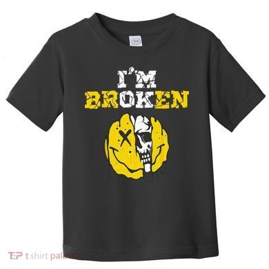 IM Broken Workout Running Invisible Illness Im OK Broken Toddler T-Shirt