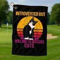 Introverted But Willing To Discuss Cats Golf Towel thumb 1