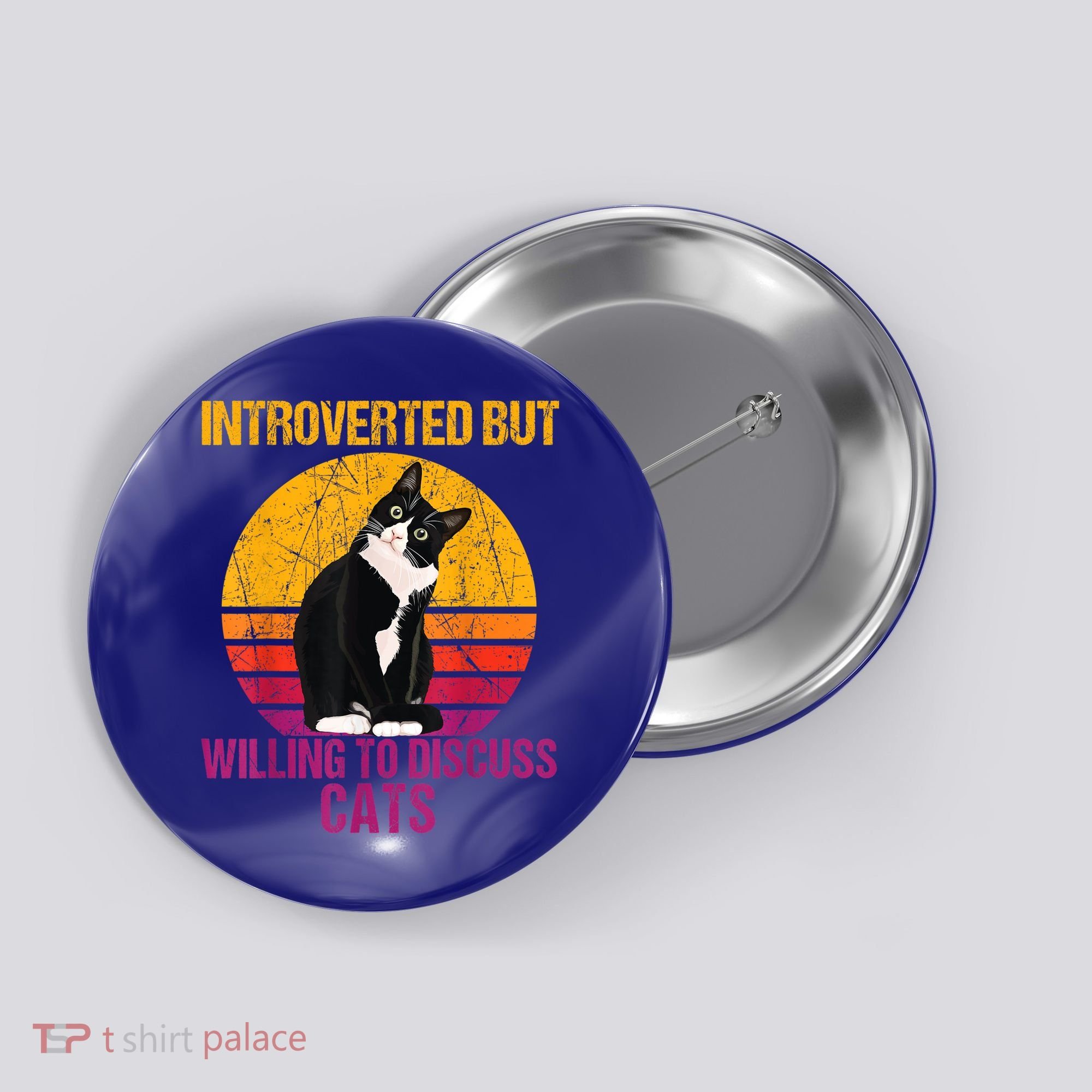 Introverted But Willing To Discuss Cats Button