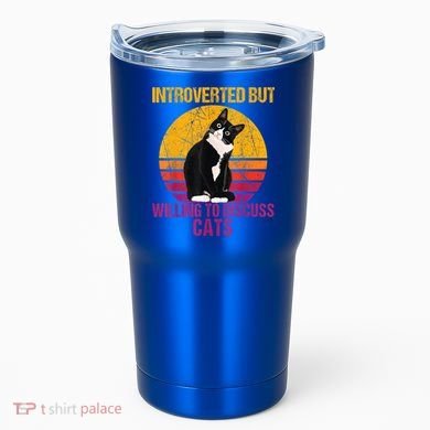 Introverted But Willing To Discuss Cats Tumbler