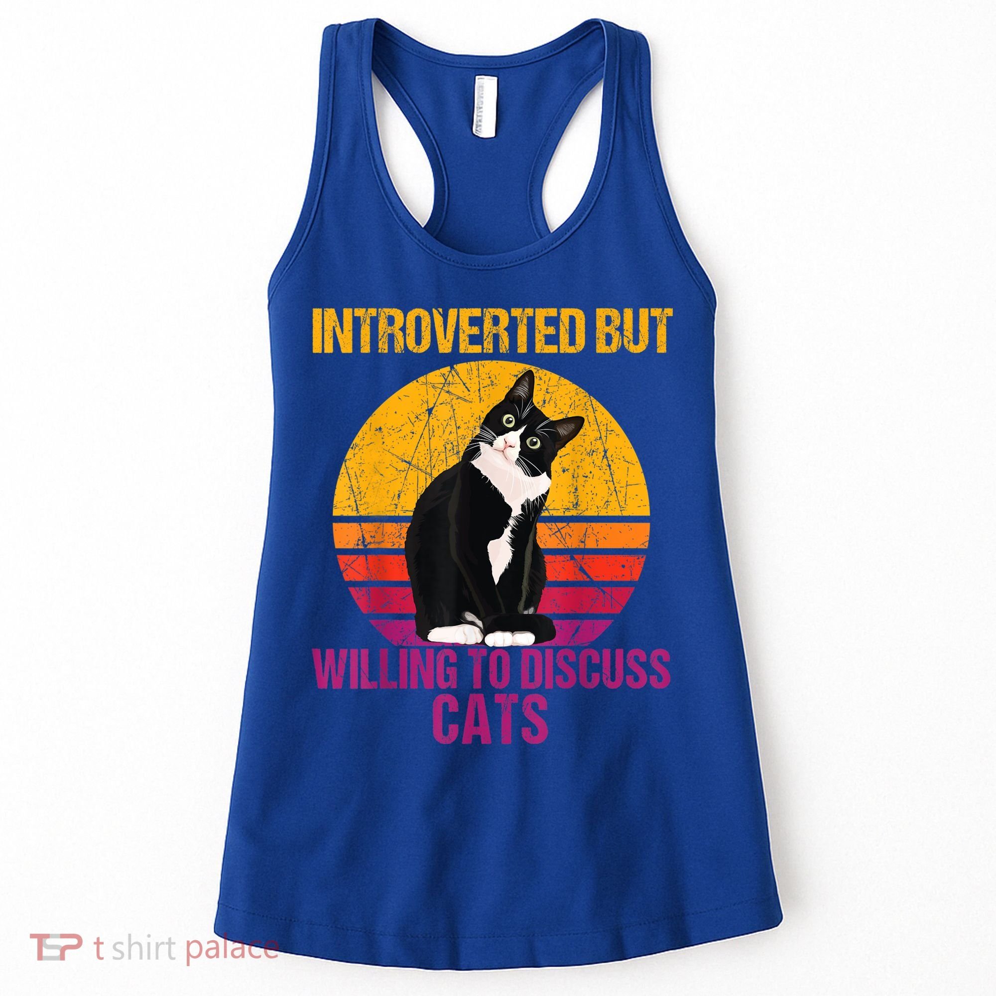 Introverted But Willing To Discuss Cats Women's Tank Top
