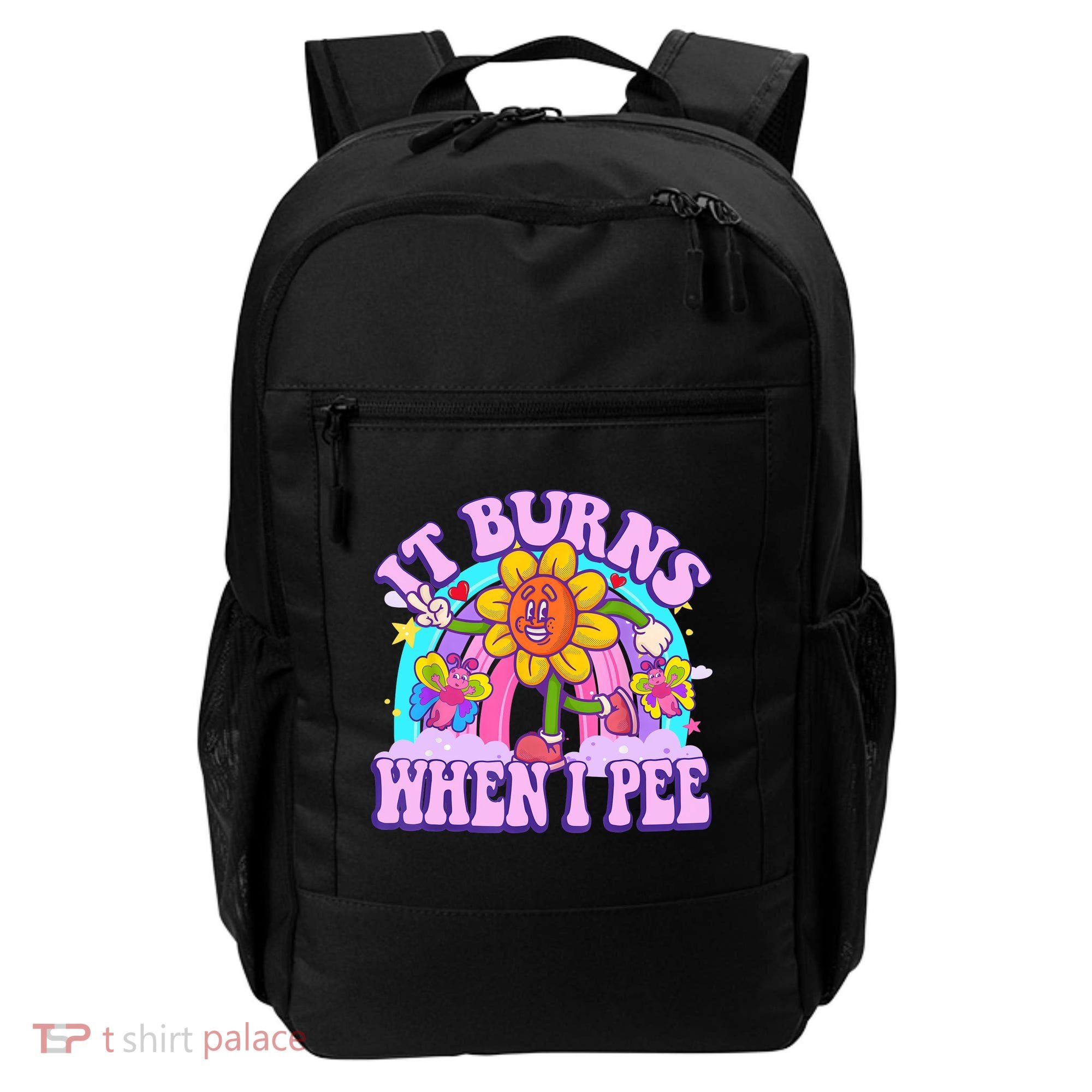 It Burns When I Pee Funny Sarcastic Ironic Inappropriate Backpack