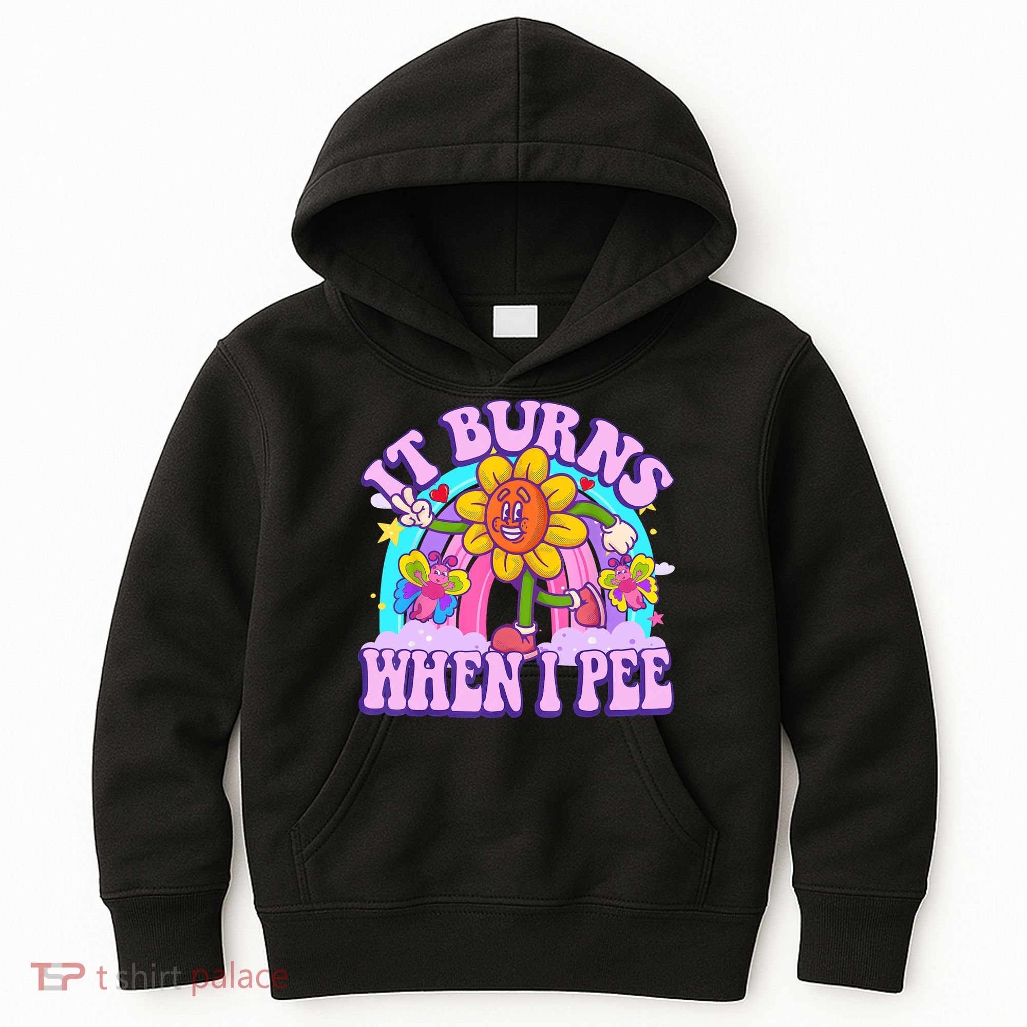It Burns When I Pee Funny Sarcastic Ironic Inappropriate Kids Hoodie