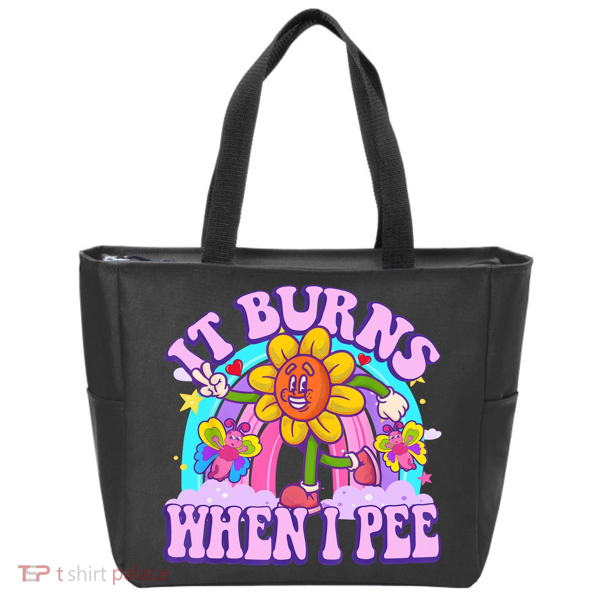 It Burns When I Pee Funny Sarcastic Ironic Inappropriate Tote Bag