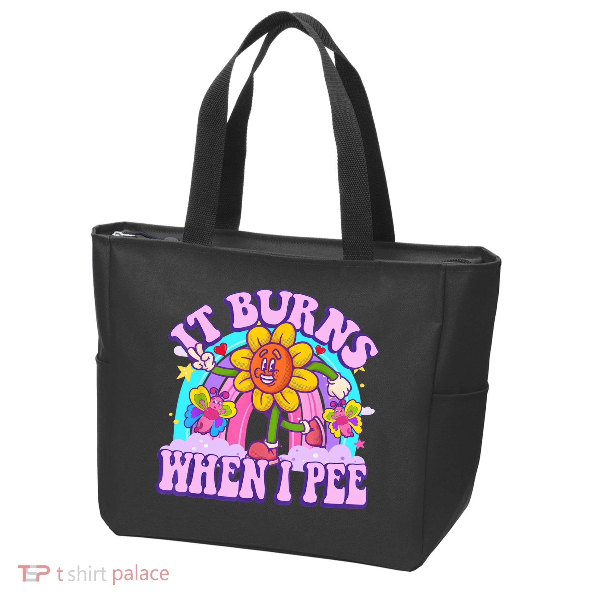 It Burns When I Pee Funny Sarcastic Ironic Inappropriate Tote Bag