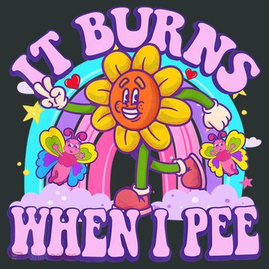 It Burns When I Pee Funny Sarcastic Ironic Inappropriate Infant Baby Jersey Bodysuit