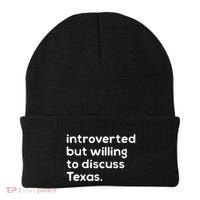 Introverted But Willing To Discuss Texas Funny Native Texan Beanie thumb 0