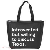 Introverted But Willing To Discuss Texas Funny Native Texan Tote Bag thumb 0