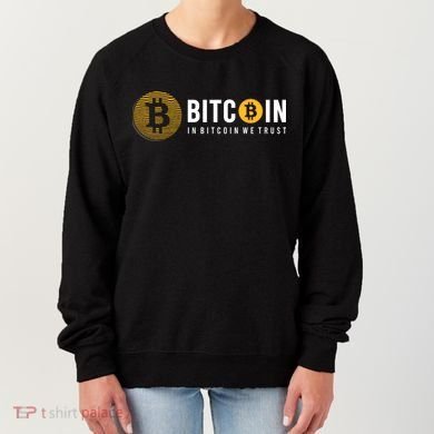 In Bitcoin We Trust Women's Sweatshirt