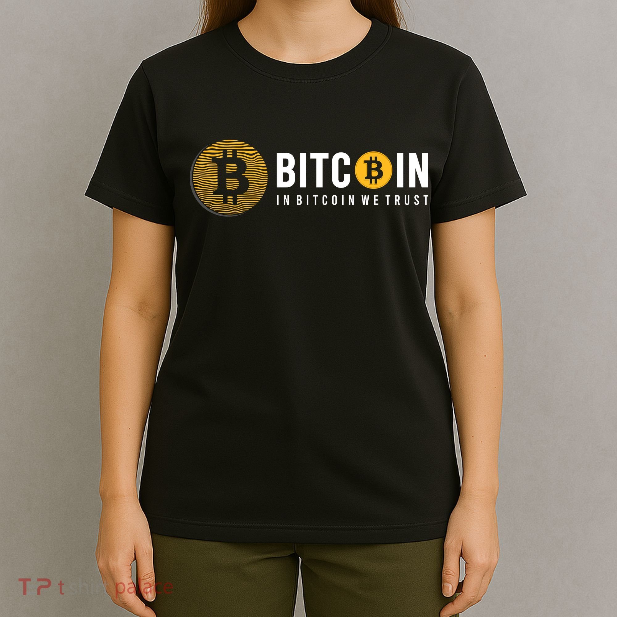 In Bitcoin We Trust T-Shirt