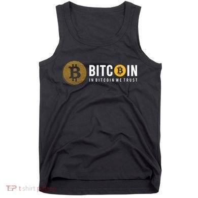 In Bitcoin We Trust Tank Top
