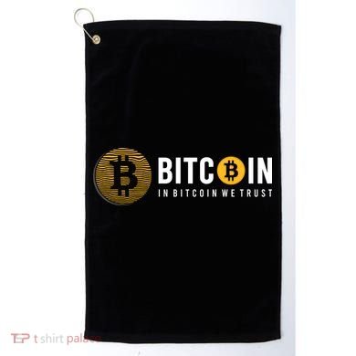 In Bitcoin We Trust Golf Towel