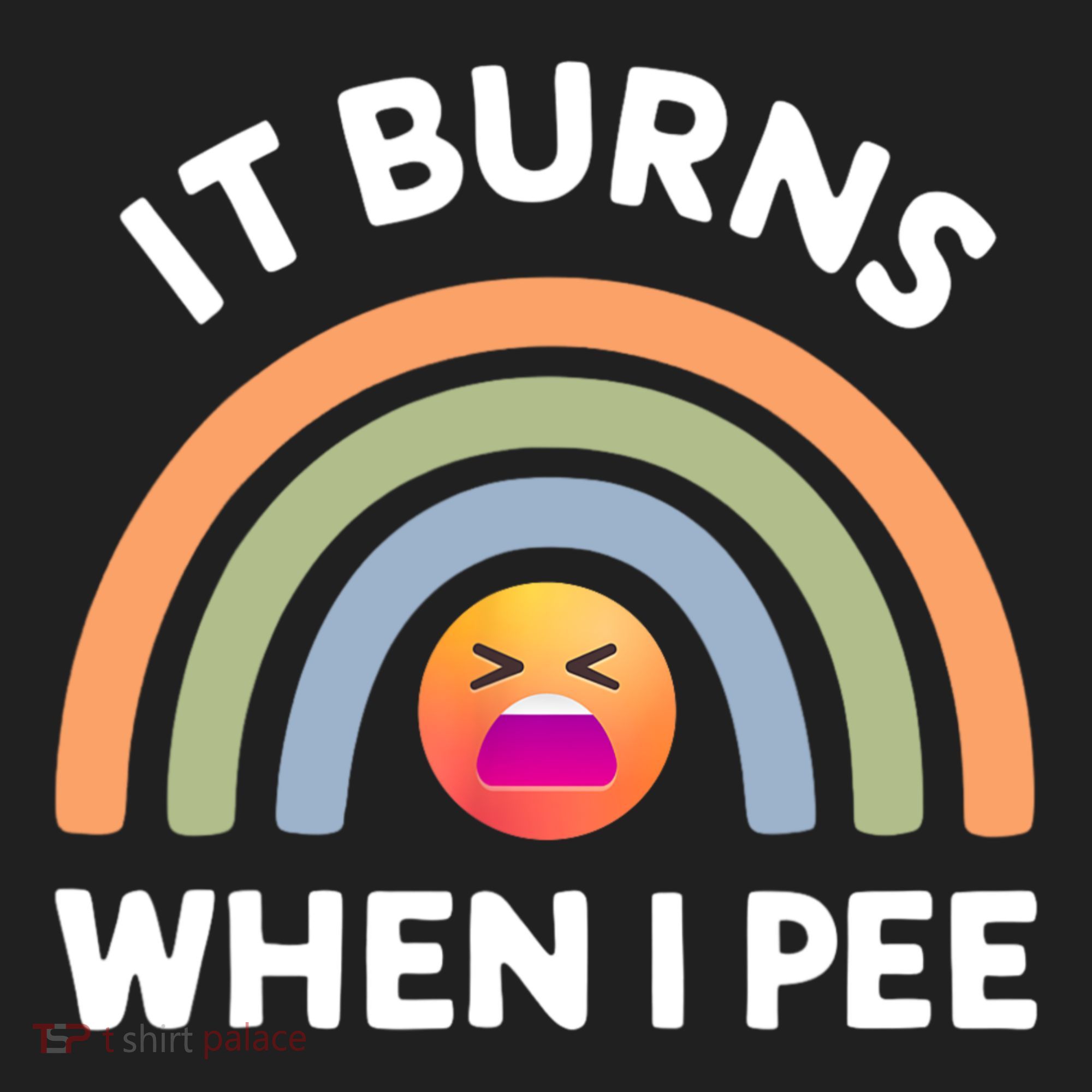It Burns When I Pee Funny Sarcastic Golf Towel