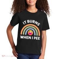 It Burns When I Pee Funny Sarcastic Kids T-Shirt thumb 2