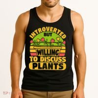 Introverted But Willing To Discuss Plants Love Plant Garden Tank Top thumb 3
